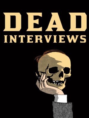 cover image of Dead Interviews